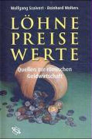 Löhne, Preise, Werte de Wolfgang Szaivert