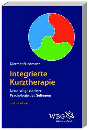 Integrierte Kurztherapie de Dietmar Friedmann