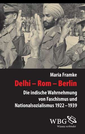 Delhi - Rom - Berlin de Maria Framke