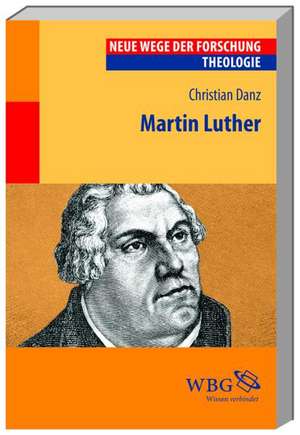 Martin Luther de Christian Danz