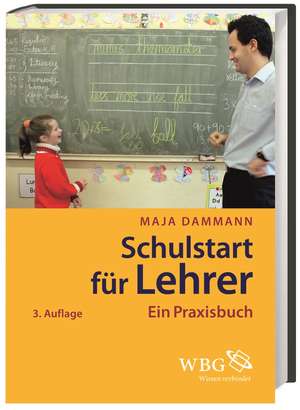 Schulstart für Lehrer de Maja Dammann