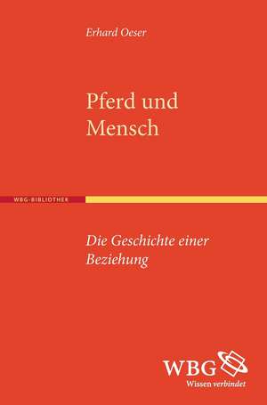 Pferd und Mensch de Erhard Oeser