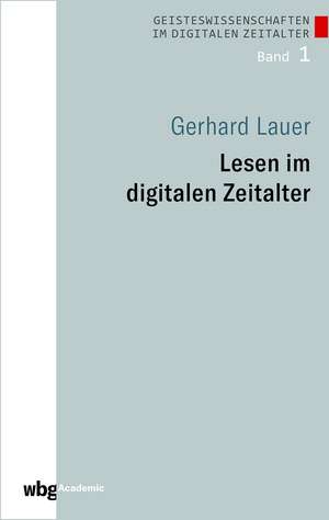 Lesen im digitalen Zeitalter de Gerhard Lauer