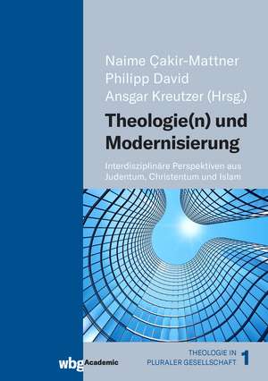 Theologie(n) und Modernisierung de Naime Çakir-Mattner