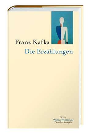 Die Erzählungen de Franz Kafka