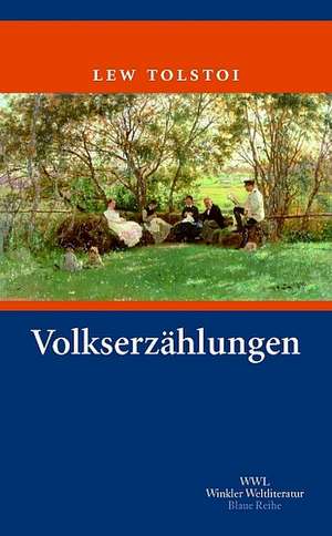 Volkserzählungen de Lew N. Tolstoi