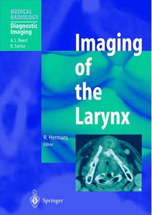 Imaging of the Larynx de Robert Hermans