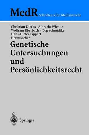 Genetische Untersuchungen und Persönlichkeitsrecht de Christian Dierks