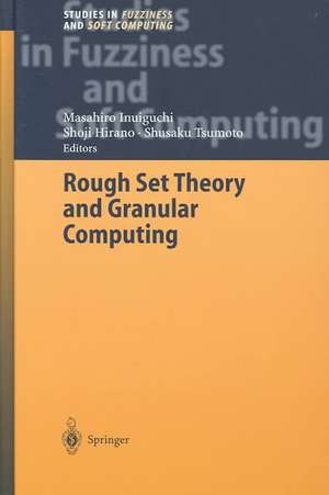 Rough Set Theory and Granular Computing de Masahiro Inuiguchi