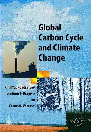 Global Carbon Cycle and Climate Change de Kirill Y. Kondratyev