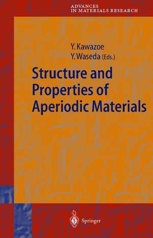 Structure and Properties of Aperiodic Materials de Yoshiyuki Kawazoe