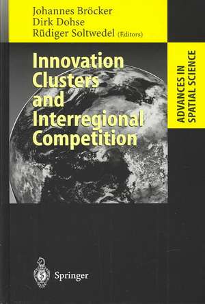 Innovation Clusters and Interregional Competition de Johannes Bröcker