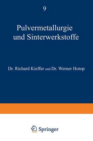 Pulvermetallurgie und Sinterwerkstoffe de Richard Kieffer