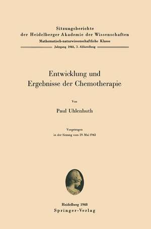 Entwicklung und Ergebnisse der Chemotherapie de P. Uhlenhuth