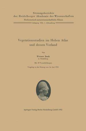 Vegetationsstudien im Hohen Atlas und dessen Vorland de W. Rauh