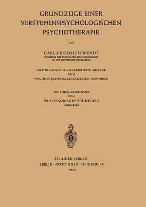 Grundzüge Einer Verstehenspsychologischen Psychotherapie de Kurt Schneider