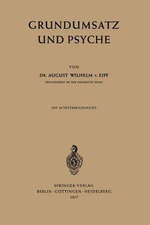 Grundumsatz und Psyche de August W.v. Eiff