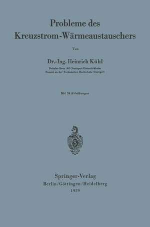 Probleme des Kreuzstrom-Wärmeaustauschers de Heinrich Kühl