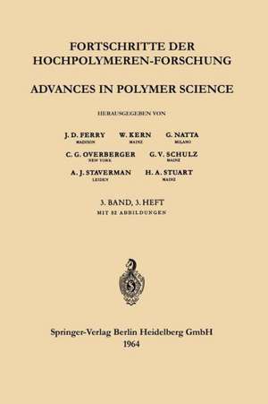 Advances in Polymer Science / Fortschritte der Hochpolymeren-Forschung de Prof. Dr. J. D. Ferry