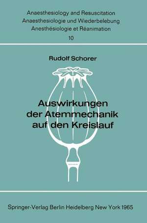 Auswirkungen der Atemmechanik auf den Kreislauf de R. Schorer