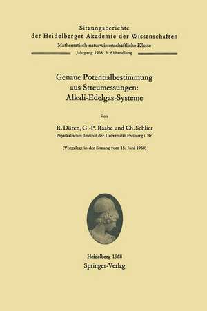 Genaue Potentialbestimmung aus Streumessungen: Alkali-Edelgas-Systeme de Rudolf Düren