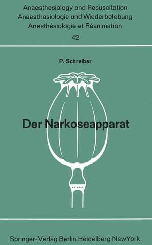 Der Narkoseapparat de Peter Schreiber