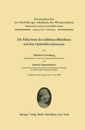 Die Ethia-Serie des südlichen Mittelkreta und ihre Ophiolithvorkommen de Nikolaus Creutzburg