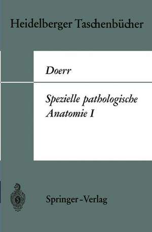 Spezielle pathologische Anatomie I de W. Doerr