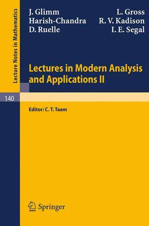 Lectures in Modern Analysis and Applications II de J. Glimm