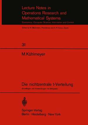 Die nichtzentrale t-Verteilung: Grundlagen und Anwendungen mit Beispielen de Martin Kühlmeyer