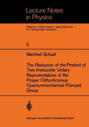 The Reduction of the Product of Two Irreducible Unitary Representations of the Proper Orthochronous Quantummechanical Poincaré Group de Manfred Schaaf