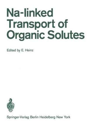 Na-linked Transport of Organic Solutes: The Coupling between Electrolyte and Nonelectrolyte Transport in Cells de H. Kromphardt