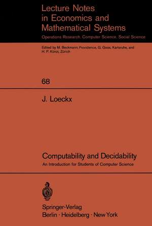 Computability and Decidability: An Introduction for Students of Computer Science de J. Loeckx