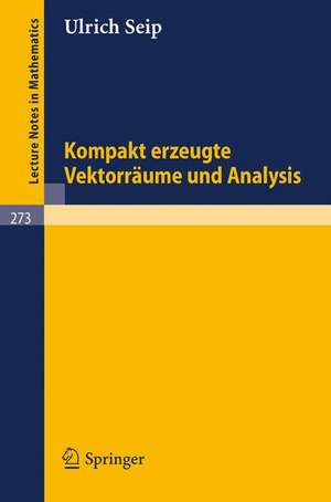 Kompakt erzeugte Vektorräume und Analysis de U. Seip