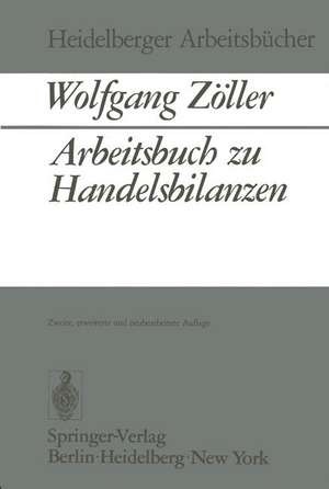 Arbeitsbuch zu Handelsbilanzen de W. Zöller