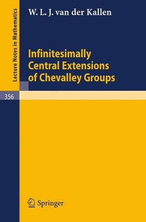 Infinitesimally Central Extensions of Chevalley Groups de W. L. J. van der Kallen