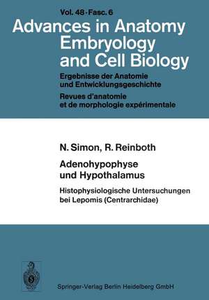 Adenohypophyse und Hypothalamus Histophysiologische Untersuchungen bei Lepomis (Centrarchidae) de N. Simon