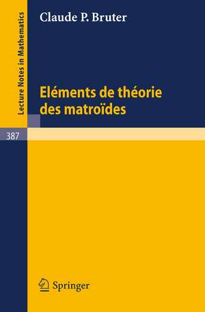 Elements de Theorie des Matroides de C.P. Bruter