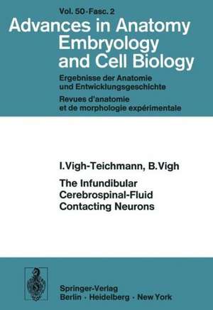 The Infundibular Cerebrospinal-Fluid Contacting Neurons de I. Vigh-Teichmann