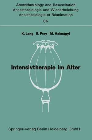 Intensivtherapie im Alter: Bericht über das Symposion über Anaesthesie und Intensivtherapie im Alter am 6. und 7. Oktober in Mainz de K. Lang