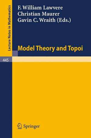 Model Theory and Topoi de F.W. Lawvere