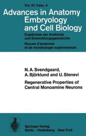 Regenerative Properties of Central Monoamine Neurons: Studies in the Adult Rat Using Cerebral Iris Implants as Targets de N. A. Svendgaard