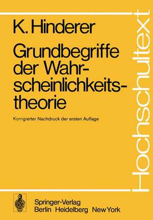 Grundbegriffe der Wahrscheinlichkeitstheorie de K. Hinderer