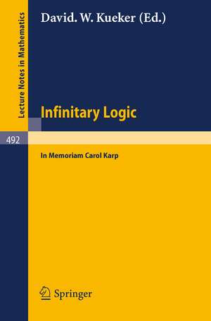 Infinitary Logic: In Memoriam Carol Karp de D. W. Kueker