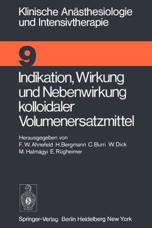 Indikation, Wirkung und Nebenwirkung kolloidaler Volumenersatzmittel: Symposion April 1975 de F. W. Ahnefeld