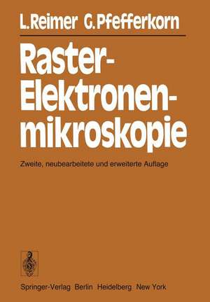 Raster-Elektronenmikroskopie de L. Reimer