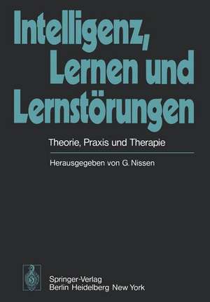 Intelligenz, Lernen und Lernstörungen: Theorie, Praxis und Therapie de A. Agnoli