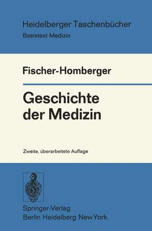 Geschichte der Medizin de Esther Fischer-Homberger