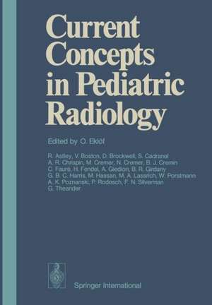 Current Concepts in Pediatric Radiology de O. Eklöf