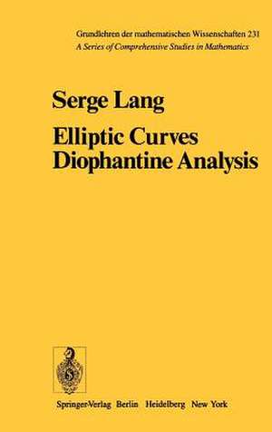 Elliptic Curves: Diophantine Analysis de S. Lang